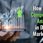 An Ultimate Guide on How to Do Competitor Analysis in Digital Marketing 2 How to Do Competitor Analysis in Digital Marketing 1